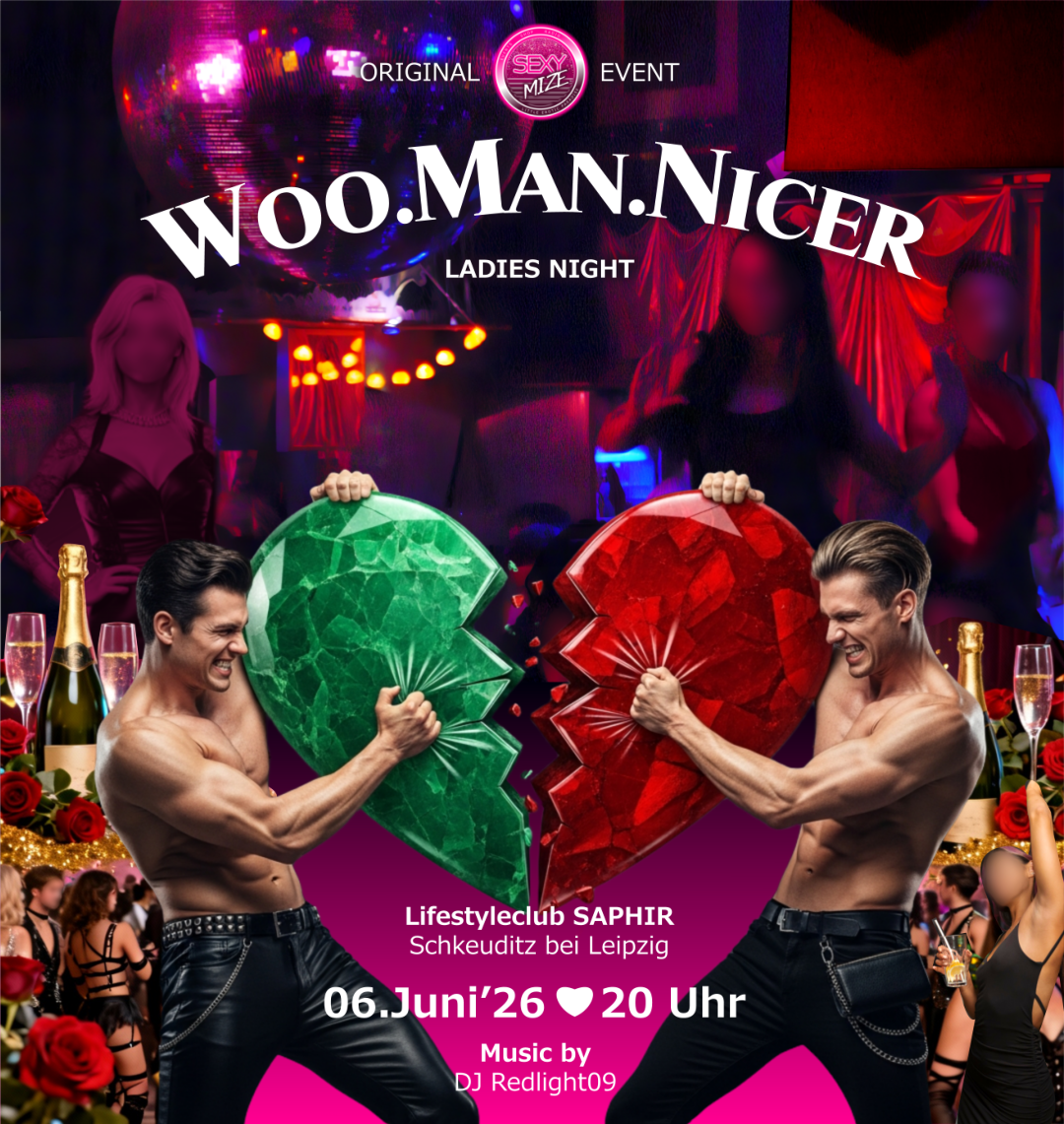 Eintrittskarten WOO.MAN.NICER Ladies Night 06.06.2026 Schkeuditz